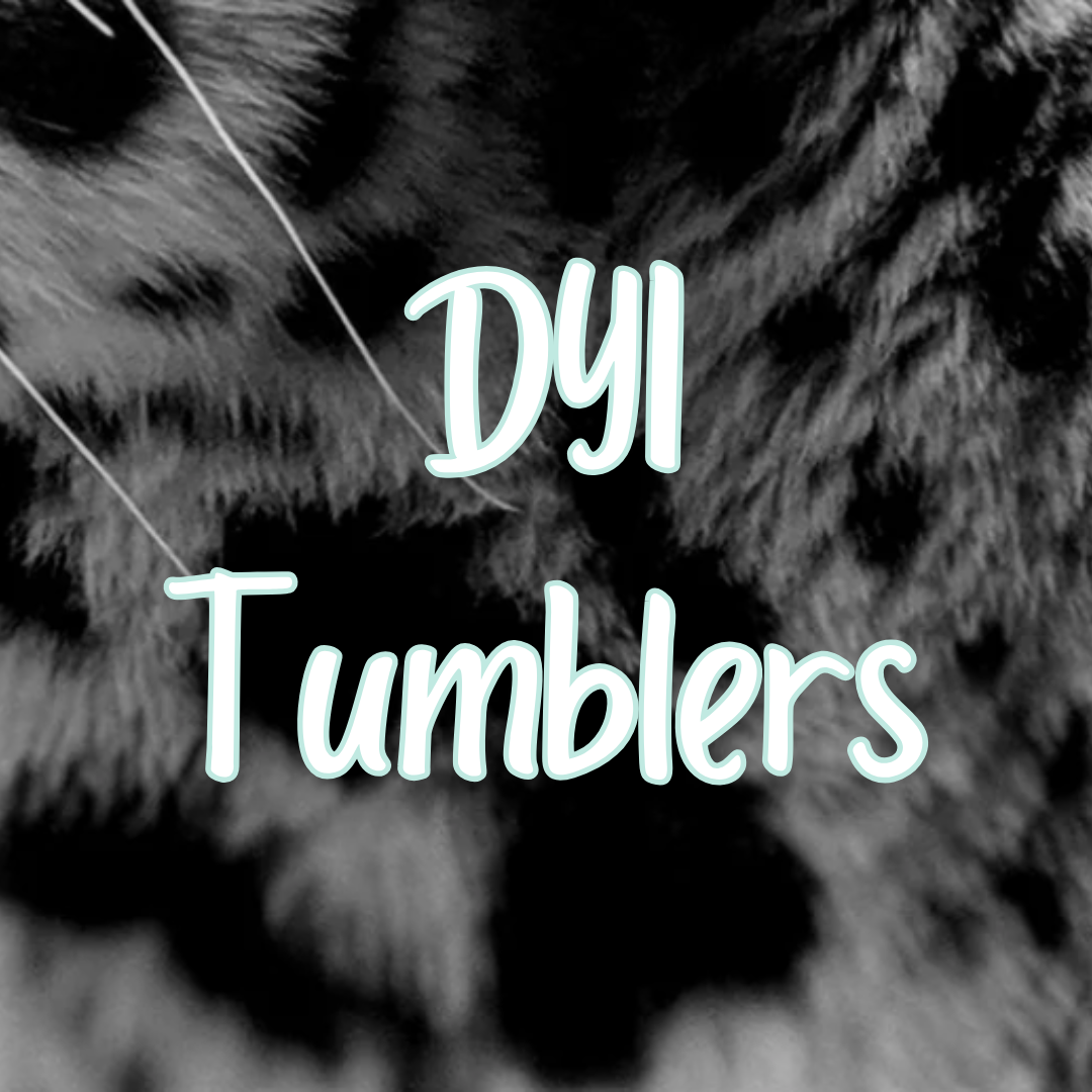 DYI Tumblers