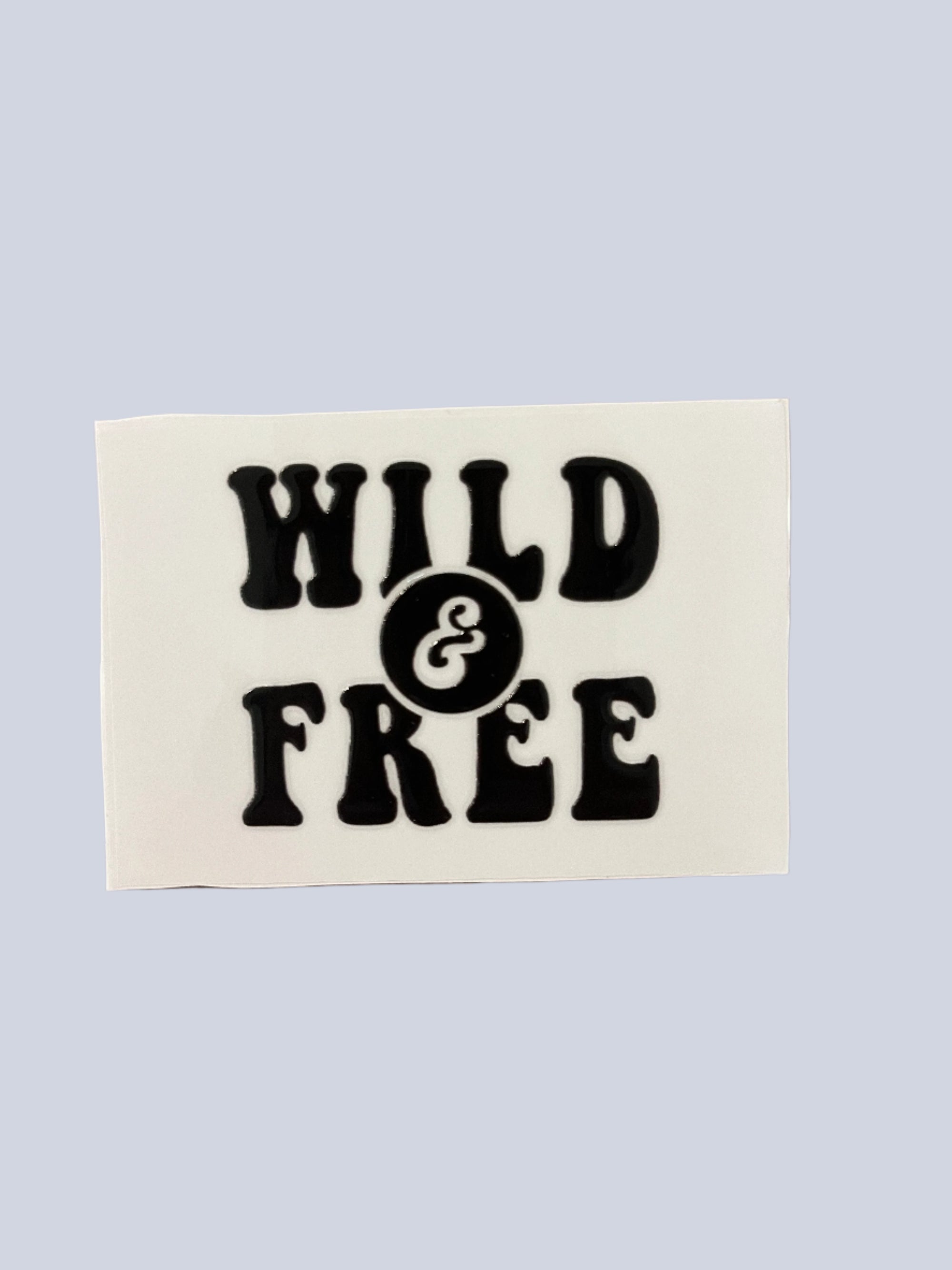 Wild and free
